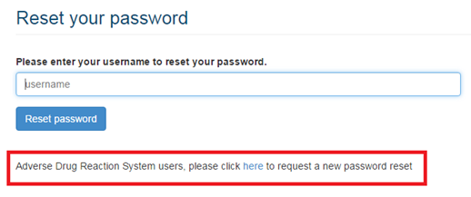 Screenshot of 'Reset your password' page highlighting 'Adverse Drug Reaction System users, please click here to request a new password reset.'