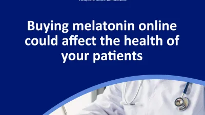 Buying melatonin online could affect the health of your patients thumbnail